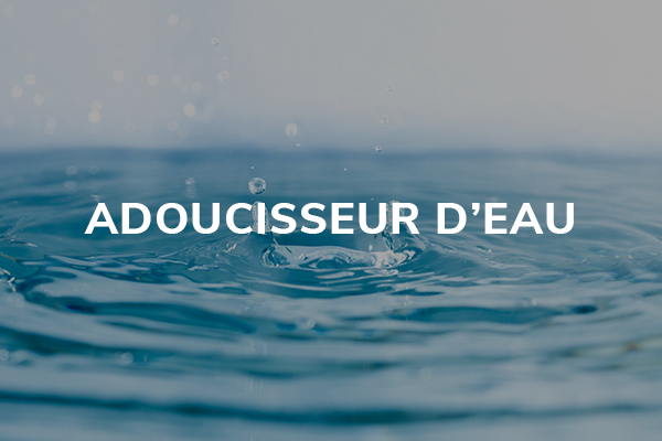 Adoucisseur d'eau